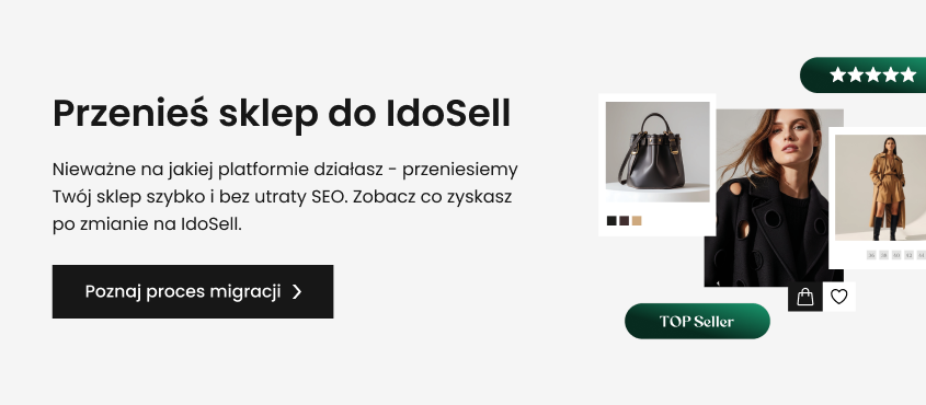 Migracja sklepu internetowego do IdoSell